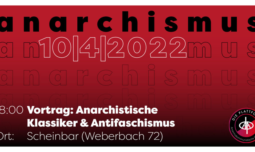 Vortrag: Anarchistische Klassiker & Antifaschismus